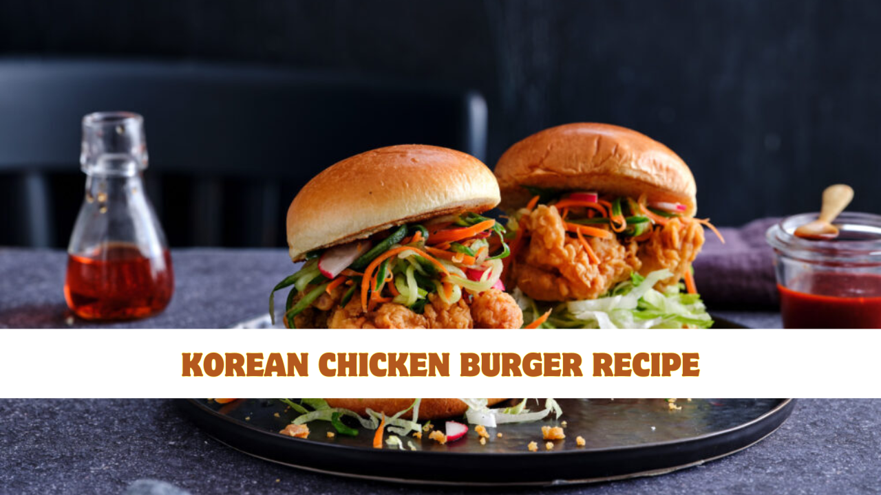 korean chicken burger Recipe